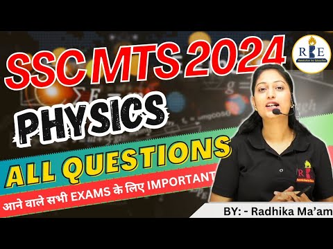 SSC MTS 2024 | All shift Physics Questions with concept By Radhika Madam