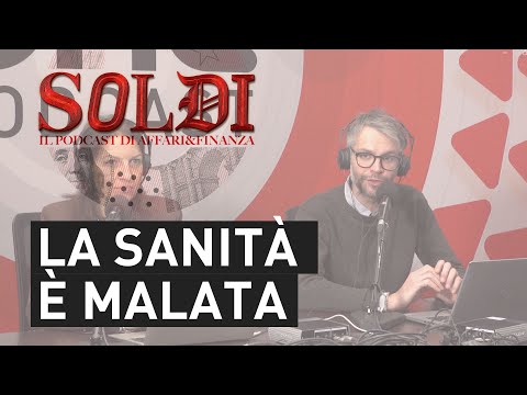 La nostra SANITA' è MALATA