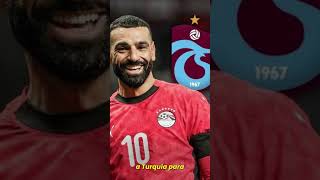 MOHAMED SALAH TIENE NUEVO EQUIPO #salah #trabzonspor #signing #ultimahora #futbol