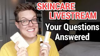WEEKEND SKINCARE LIVESTREAM  -  Get Your Questions Ready (Q&A and Chat)