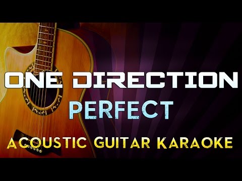 One Direction – Perfect | Higher Key Acoustic Guitar Karaoke Instrumental Lyrics Cover Sing Along