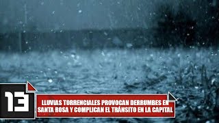 Lluvias torrenciales provocan derrumbes en Santa Rosa y complican el tránsito en la capital