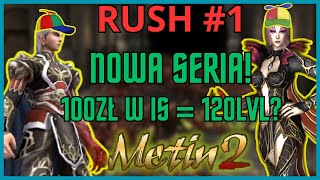 Metin2.pl Rush #1 Yohara boost i nowe postacie! Maćki vs 120lvl