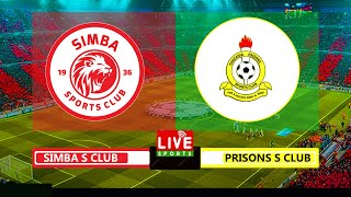 #live SIMBA SC  3  -  0   TANZANIA PRISONS NBC PREMIER LEAGUE