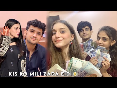 Eid First Day❤️|| Kis Ko Mili Kitni Eidi?💵 ||Zolish Vlog|| @MaazSafderWorld