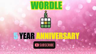 Wordle 5th Anniversary! June 19 2026