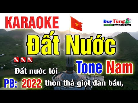 Karaoke || Đất Nước – Tone Nam ( Âm Thanh Vòng 5.1 ) Nhạc Sống Duy Tùng