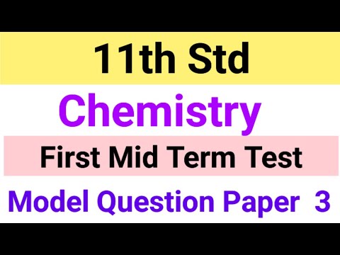 11th Std - Chemistry | First Mid Term Test - Model Question Paper 3