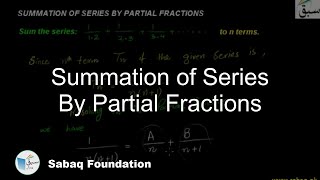 Summation of Series By Partial Fractions