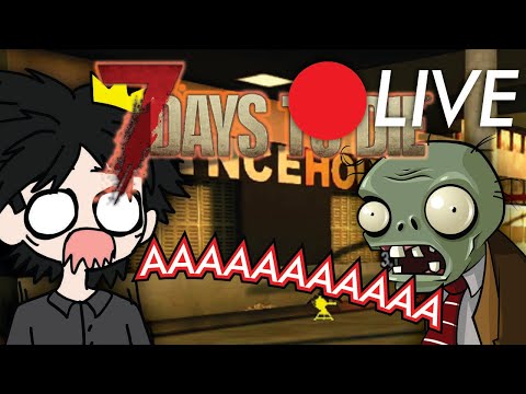 MADREANDO ZOMBIES SIN PARAR | 7 DAYS TO DIE