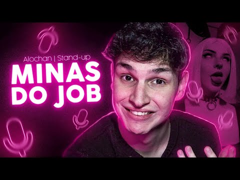 MINAS DO JOB | Stand-up | Alochan