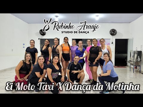 Ei Moto Taxi X Dança da Motinha|Rubinho Araujo