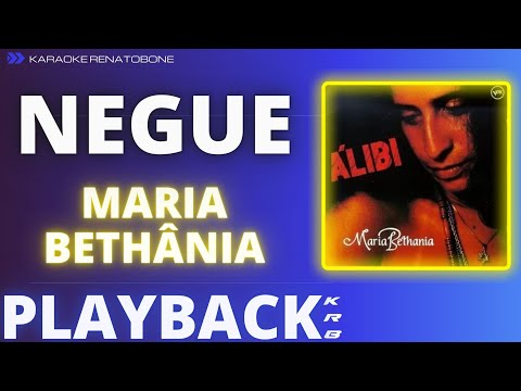 NEGUE – MARIA BETHÂNIA – PLAYBACK DEMONSTRAÇÃO