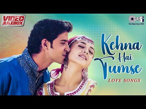 Kehna Hai Tumse - Love Songs - Video Jukebox | Hindi Love Songs, Romantic Songs | Bollywood Songs