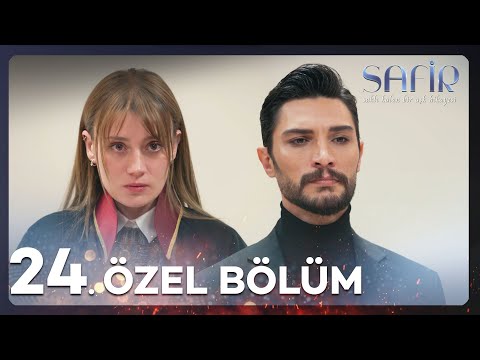 Safir 24. Özel Bölüm