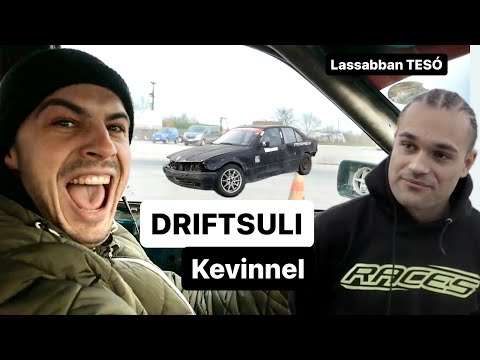 DRIFTSULI KEVINNEL - 3 alap feladat !!