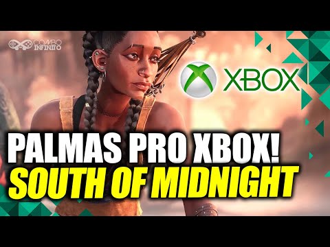 ESTE JOGO DO XBOX TEM TUDO PARA SER MARAVILHOSO! DOCUMENTÁRIO SOUTH OF MIDNIGHT