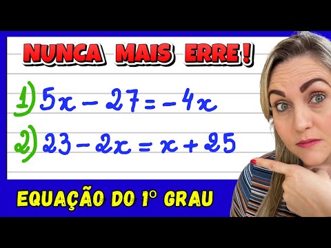 EQUAÇÃO DO 1º GRAU ! AULA COMPLETA, ASSISTA A EXPLICAÇÃO PASSO A PASSO E APRENDA AGORA!