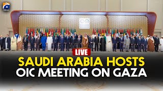 🔴 Live | OIC Holds Urgent Gaza Meeting in Saudi Arabia | Geo News English