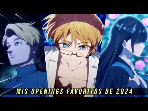 MIS 15 OPENINGS FAVORITOS DE 2024