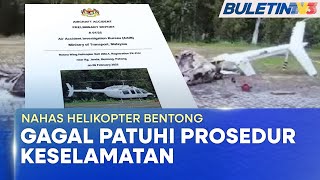NAHAS HELIKOPTER BENTONG | Langgar Peraturan Keselamatan, Tiada Pegawai Keselamatan - BSKUu