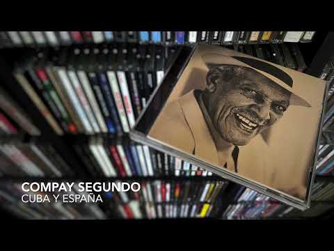 07. Cuba y España - COMPAY SEGUNDO (Lo Mejor de la Vida - 1998)