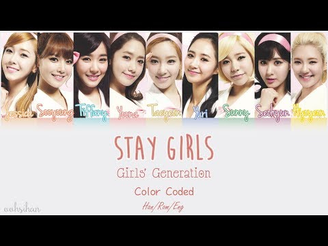 GIRLS’ GENERATION (少女時代) – STAY GIRLS Lyrics Color Coded [Eng/Japan/Rom]