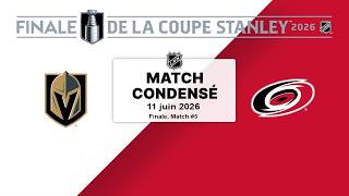 Golden Knights @ Hurricanes Match #5, Finale de la Coupe Stanley 11/6/2026 (Match condensé)