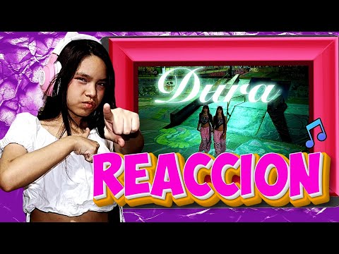 REACCION A - DURA (Las Gemelas Del Free) ME GUSTO..!!!! 🤩😻