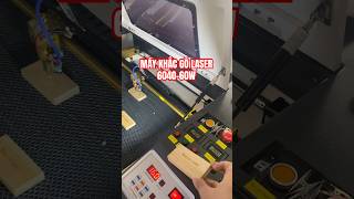 Test thực tế Máy khắc gỗ Laser co2 mini 6040 - Giao Tại Bắc Ninh