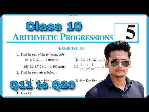 Class 10 Ex-5.3 Q11 to Q20 Arithmetic Progression Chapter 5 maths NCERT NEW Syllabus CBSE Rajmith