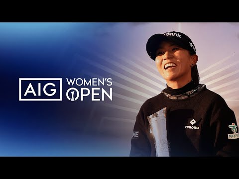 Lydia Ko wins THE AIG WOMEN'S OPEN at St Andrews | OFFICIAL FILM