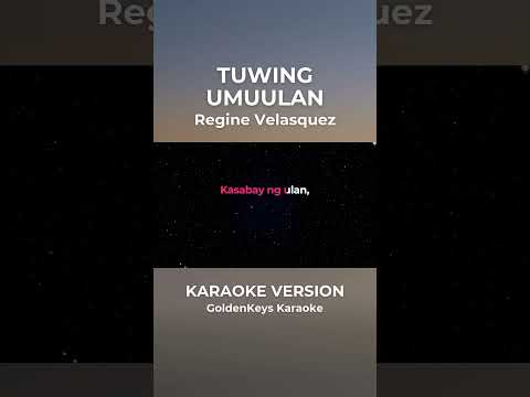 Tuwing Umuulan – Regine Velasquez (Karaoke) #goldenkeyskaraoke #opmkaraoke #karaoke