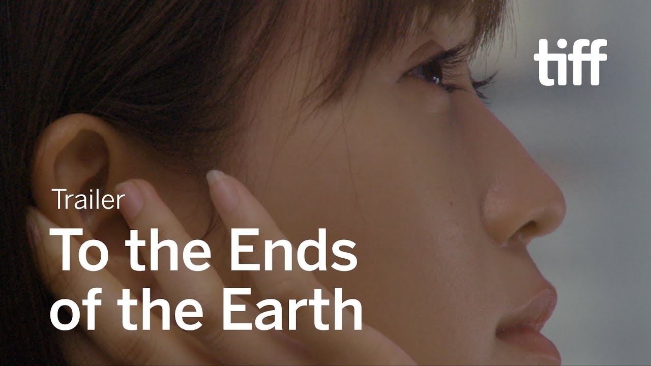 To the Ends of the Earth Trailer thumbnail