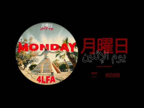 4LFA - MONDAY (Official Music Video)