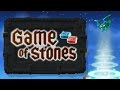 Video for Game of Stones