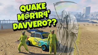 IL NOSTRO QUAKE M@R1R4' PER DAVVERO?