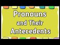 Pronouns and Antecedents Understanding
