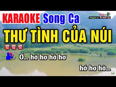 Thư Tình Của Núi Karaoke Song Ca – Nhạc Sống Thanh Ngân