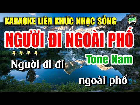 Karaoke Liên Khúc Trữ Tình Tone Nam Dễ Hát | Tuyển Chọn Nhạc Xưa Bolero – NGƯỜI ĐI NGOÀI PHỐ