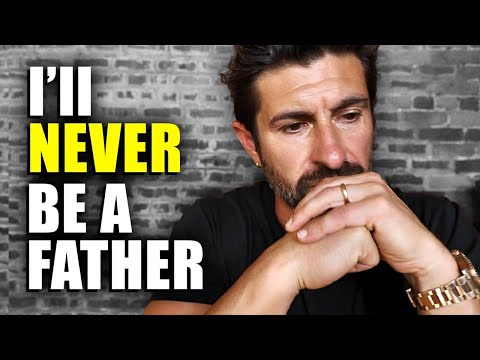 I'm 49 and I'll Never be a Father... Here's What No One Tells You