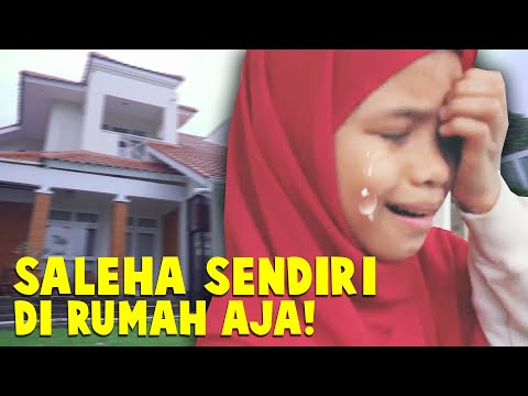 Saleha TAKUT, Quarantine Sendirian Di Rumah Aja!