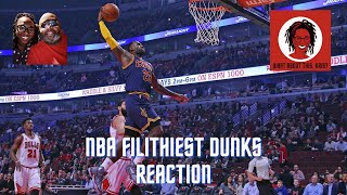 NBA Filthiest Dunks REACTION!!!!!!