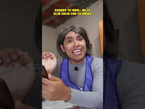 Cuando tu mamá no te deja salir con tu amigo #humor #comedia