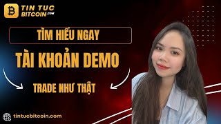 Hướng dẫn đăng ký tài khoản demo cực đơn giản để làm quen trading