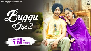 Buggu Oye 2 (Official Video) : Navjeet | Pranjal Dahiya | Latest Punjabi Songs 2024