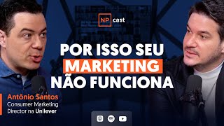 Por Que o Brasil Expõe a Fragilidade Estratégica das Empresas - Antonio Augusto, Executivo Unilever