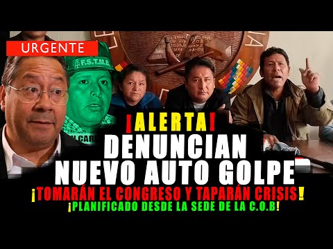 URGENTE ¡DENUNCIAN NUEVO AUTO GOLPE EN BOLIVIA!