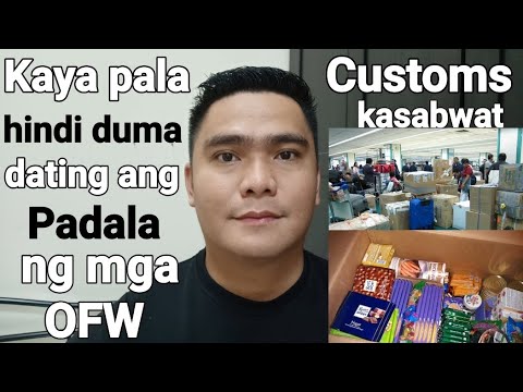 ILANG MGA TAGA CUSTOMS KASABWAT SA PANDURUGAS SA MGA OFW KAYA HINDI DUMADATING ANG MGA PADALA