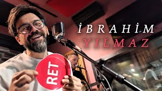 Ret - İbrahim Yılmaz